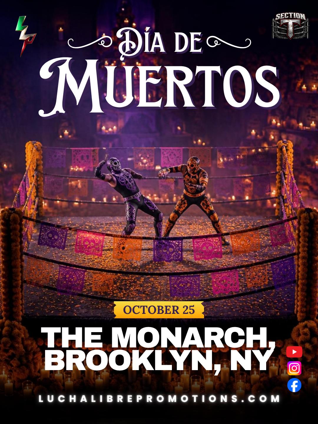 Día de Muertos - The Monarch, Brooklyn, NY